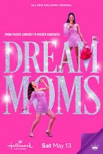 Watch Dream Moms Fmovies