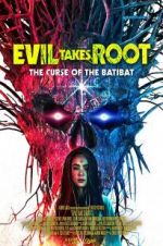 Watch Evil Takes Root Fmovies