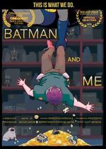 Watch Batman and Me Fmovies