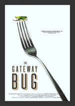 Watch The Gateway Bug Fmovies