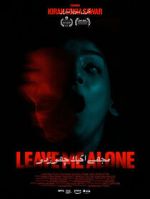 Watch Leave Me Alone Fmovies