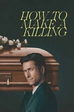Watch How to Make a Killing Fmovies