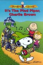 Watch Its the Pied Piper Charlie Brown Fmovies