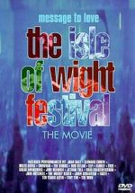 Watch Message to Love: The Isle of Wight Festival Fmovies