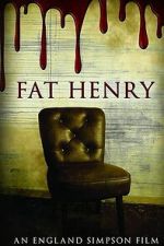 Watch Fat Henry Fmovies