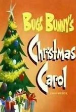 Watch Bugs Bunny\'s Christmas Carol (TV Short 1979) Fmovies