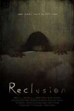 Watch Reclusion Fmovies