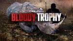 Watch Bloody Trophy Fmovies