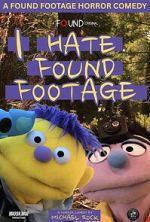Watch I Hate Found Footage Fmovies