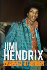 Watch Jimi Hendrix: Trapped in Amber Fmovies