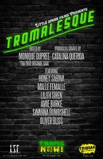 Watch Tromalesque A Tribute to 50 Years of Troma (TV Special 2024) Fmovies