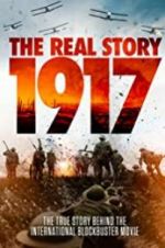 Watch 1917: The Real Story Fmovies