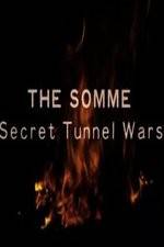 Watch The Somme: Secret Tunnel Wars Fmovies