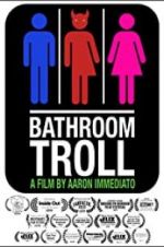 Watch Bathroom Troll Fmovies