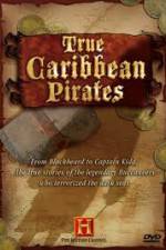Watch History Channel: True Caribbean Pirates Fmovies