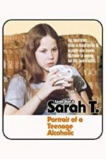 Watch Sarah T. - Portrait of a Teenage Alcoholic Fmovies