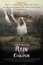 Watch Rain of the Children Fmovies