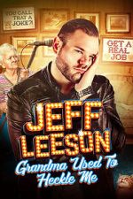 Watch Jeff Leeson: Grandma Used to Heckle Me (TV Special 2019) Fmovies