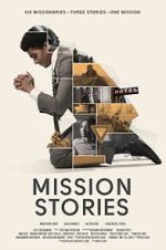Watch Mission Stories Fmovies