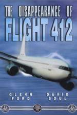 Watch The Disappearance of Flight 412 Fmovies