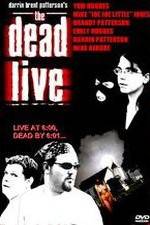 Watch The Dead Live Fmovies