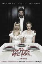 Watch We Are What We Are Fmovies
