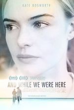 Watch And While We Were Here Fmovies