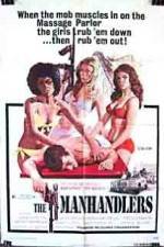 Watch The Manhandlers Fmovies