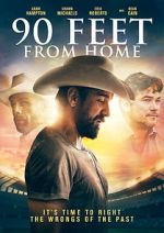 Watch 90 Feet from Home Fmovies