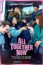 Watch All Together Now Fmovies