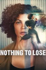 Watch Nothing to Lose Fmovies