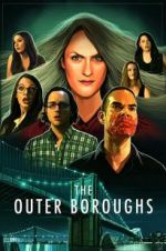 Watch The Outer Boroughs Fmovies