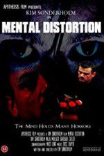 Watch Mental Distortion Fmovies