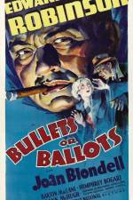 Watch Bullets or Ballots Fmovies