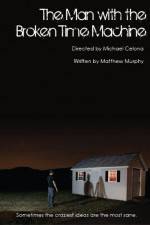 Watch The Man with the Broken Time Machine Fmovies