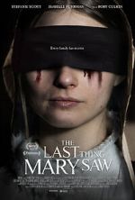 Watch The Last Thing Mary Saw Fmovies