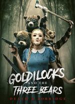 Watch Goldilocks and the Three Bears: Death and Porridge Fmovies
