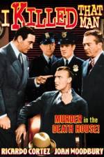 Watch I Killed That Man Fmovies