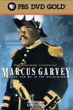Watch Marcus Garvey: Look for Me in the Whirlwind Fmovies