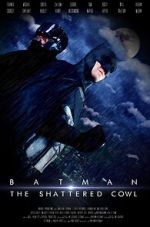 Watch Batman: The Shattered Cowl (Short 2016) Fmovies
