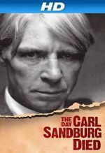 Watch The Day Carl Sandburg Died Fmovies