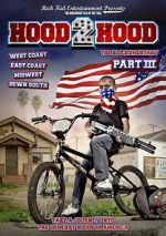 Watch Hood 2 Hood: The Blockumentary Part III Fmovies