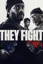 Watch They Fight Fmovies