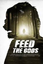 Watch Feed the Gods Fmovies