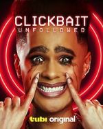 Watch Clickbait: Unfollowed Fmovies