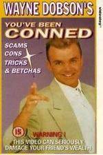 Watch Wayne Dobson - Youve Been Conned Fmovies