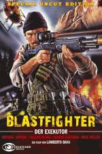 Watch Blastfighter Fmovies