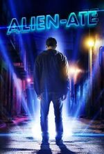Watch Alien-Ate Fmovies