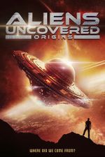 Watch Aliens Uncovered: Origins Fmovies