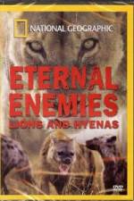 Watch National Geographic Eternal Enemies: Lions and Hyenas Fmovies